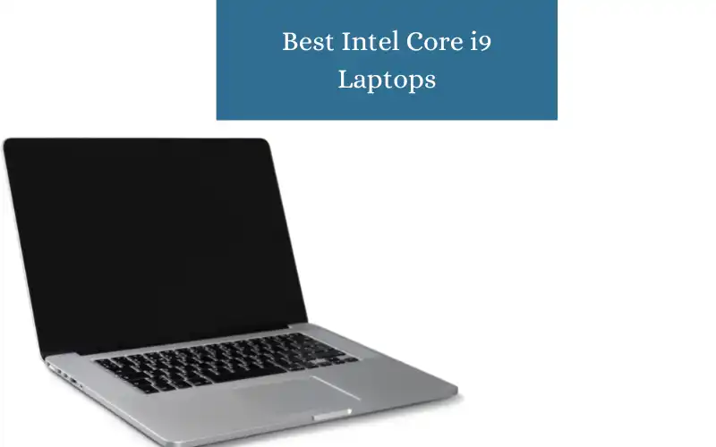 best intel core i9 laptop